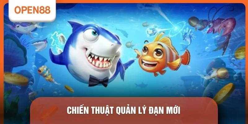 Chiến thuật quản lý đạn mới