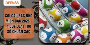 Soi Cầu Bạc Nhớ Miền Bắc 2026 - 4 Quy Luật Tìm Số Chuẩn Xác